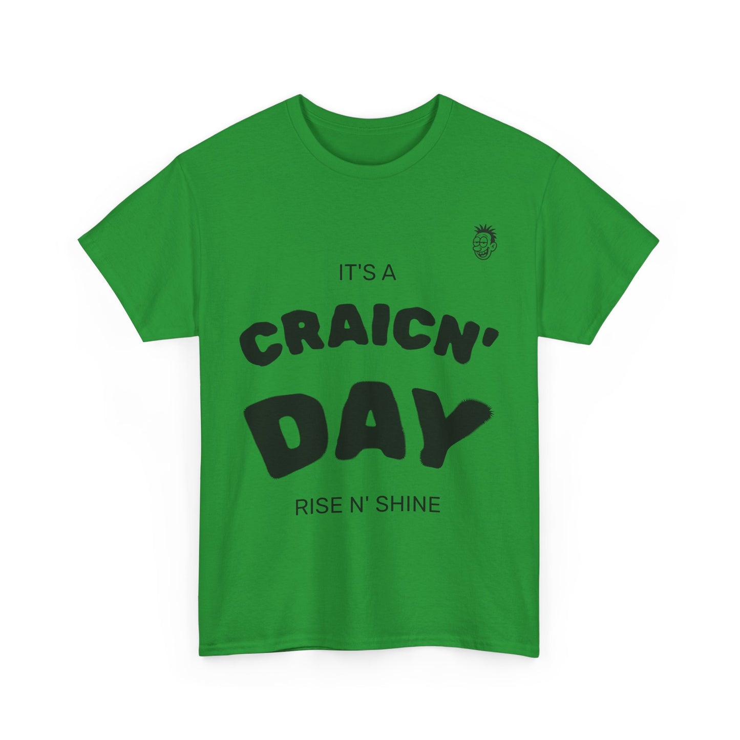 Unisex Heavy Cotton Tee, Fun Graphic T-Shirt, Craic'n Day Shirt, Humor Tee, Gift for Friends, Casual Everyday Wear