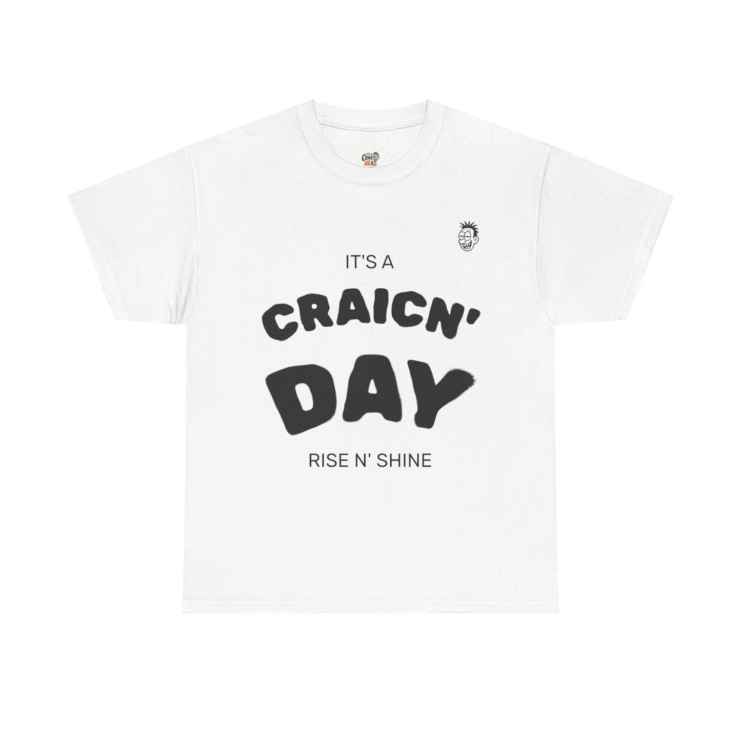 Unisex Heavy Cotton Tee, Fun Graphic T-Shirt, Craic'n Day Shirt, Humor Tee, Gift for Friends, Casual Everyday Wear
