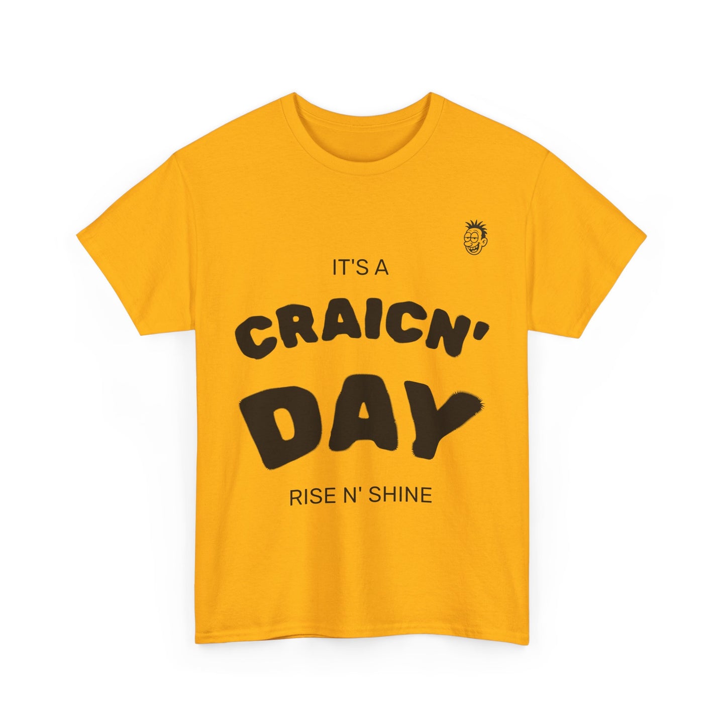 Unisex Heavy Cotton Tee, Fun Graphic T-Shirt, Craic'n Day Shirt, Humor Tee, Gift for Friends, Casual Everyday Wear