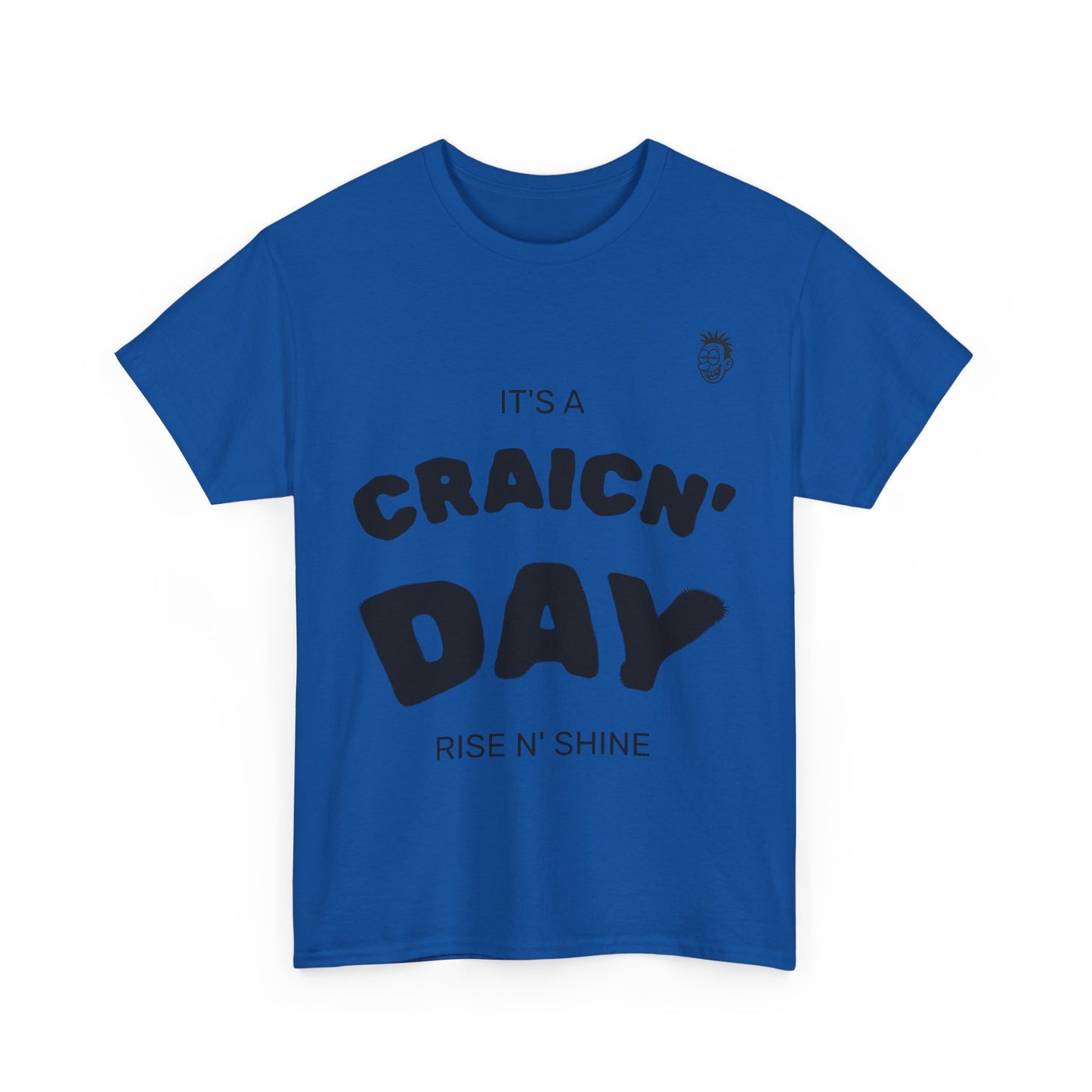 Unisex Heavy Cotton Tee, Fun Graphic T-Shirt, Craic'n Day Shirt, Humor Tee, Gift for Friends, Casual Everyday Wear