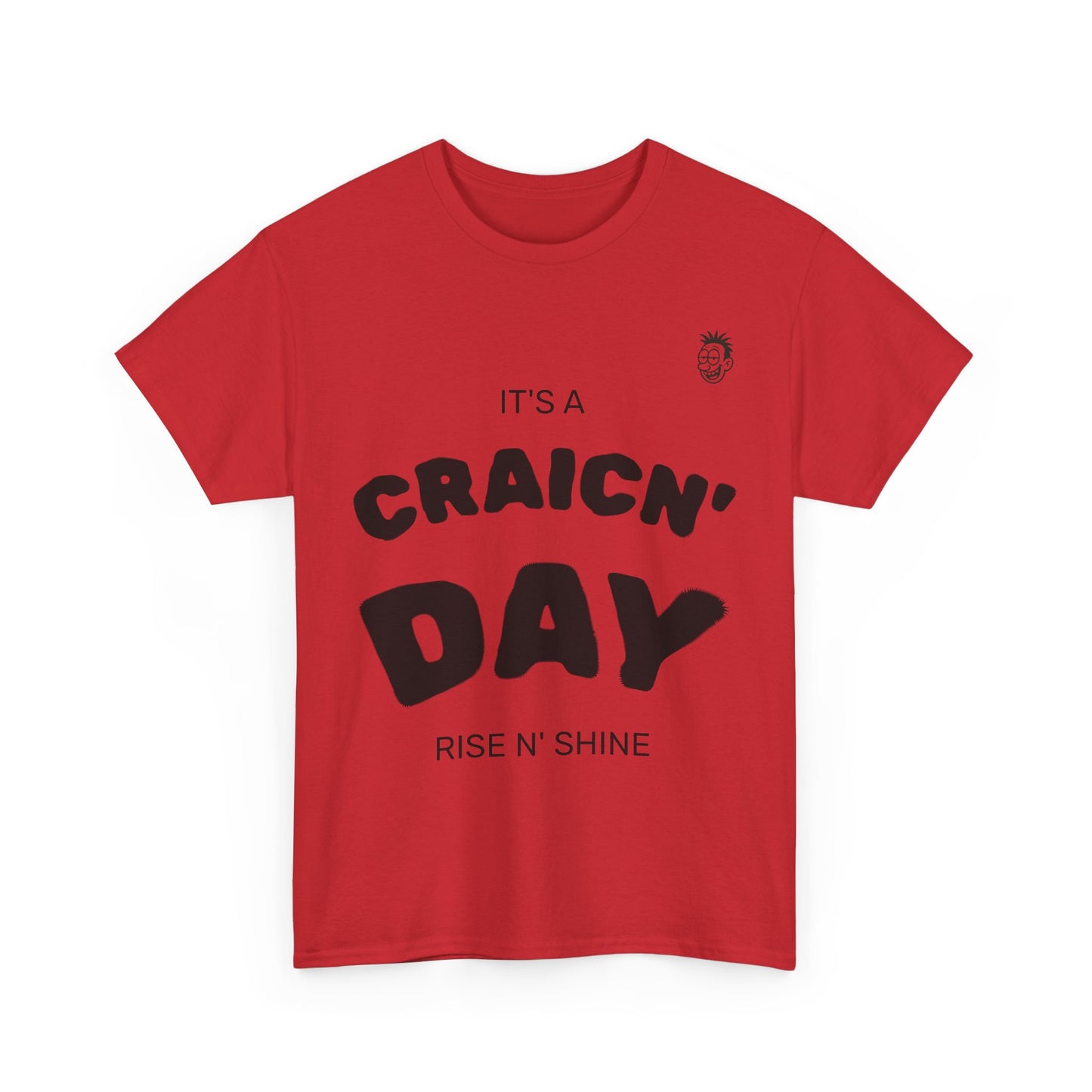 Unisex Heavy Cotton Tee, Fun Graphic T-Shirt, Craic'n Day Shirt, Humor Tee, Gift for Friends, Casual Everyday Wear