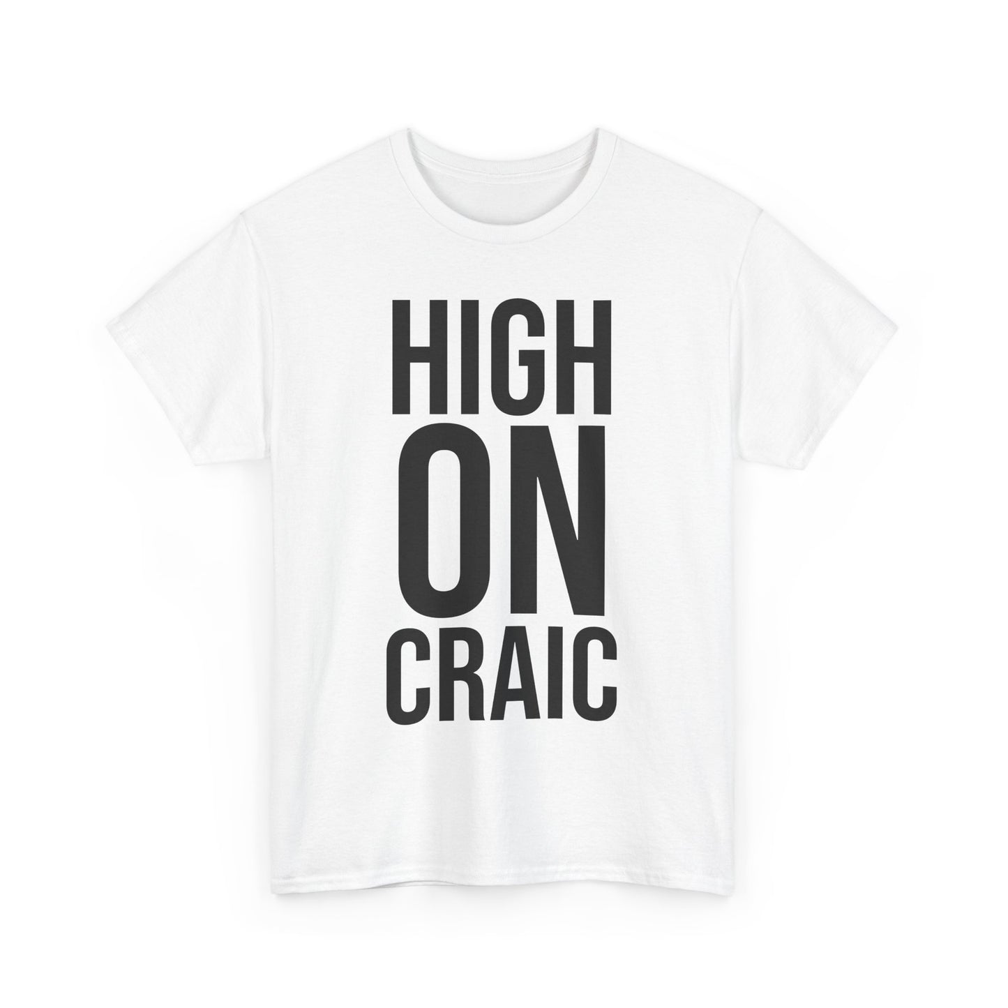 High on Craic Unisex Heavy Cotton Tee, Trendy Graphic Tee, Funny T-Shirt, Casual Wear, Gift for Friends, Summer Style