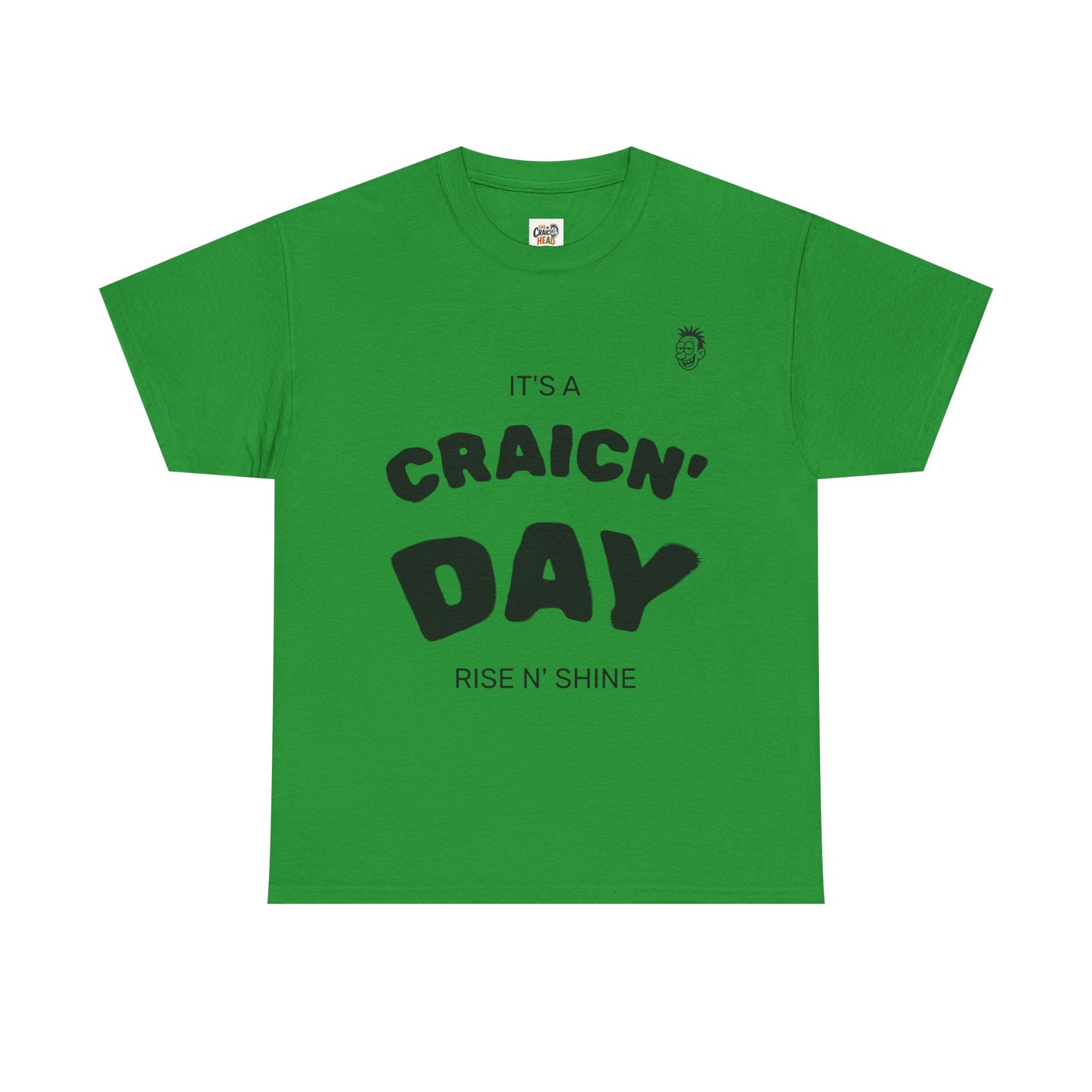 Unisex Heavy Cotton Tee, Fun Graphic T-Shirt, Craic'n Day Shirt, Humor Tee, Gift for Friends, Casual Everyday Wear