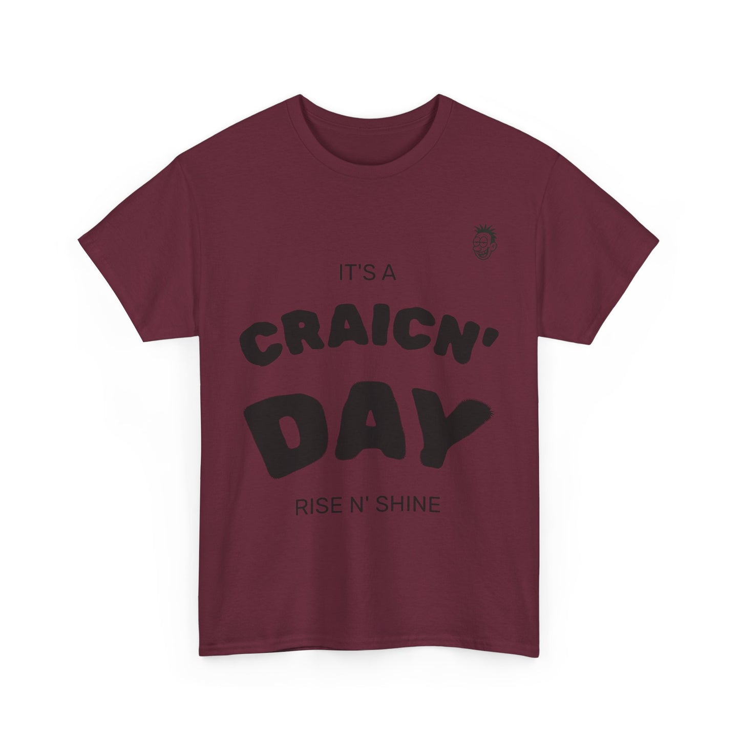 Unisex Heavy Cotton Tee, Fun Graphic T-Shirt, Craic'n Day Shirt, Humor Tee, Gift for Friends, Casual Everyday Wear