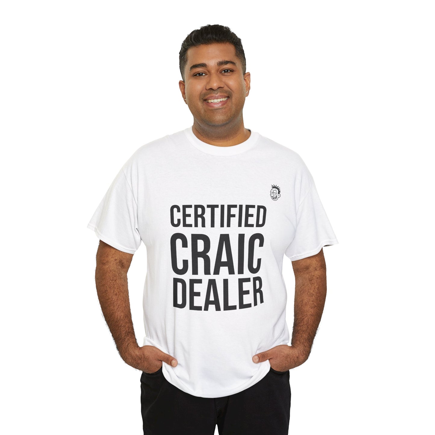 Certified Craic Dealer Unisex Heavy Cotton Tee, Funny T-Shirt, Gift for Friends, Casual Wear, Humor Apparel