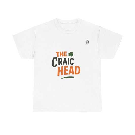 St. Patrick's Day Craic Head Tee, Funny Unisex T-Shirt, Holiday Apparel, Irish Humor Shirt, Casual Gift Idea